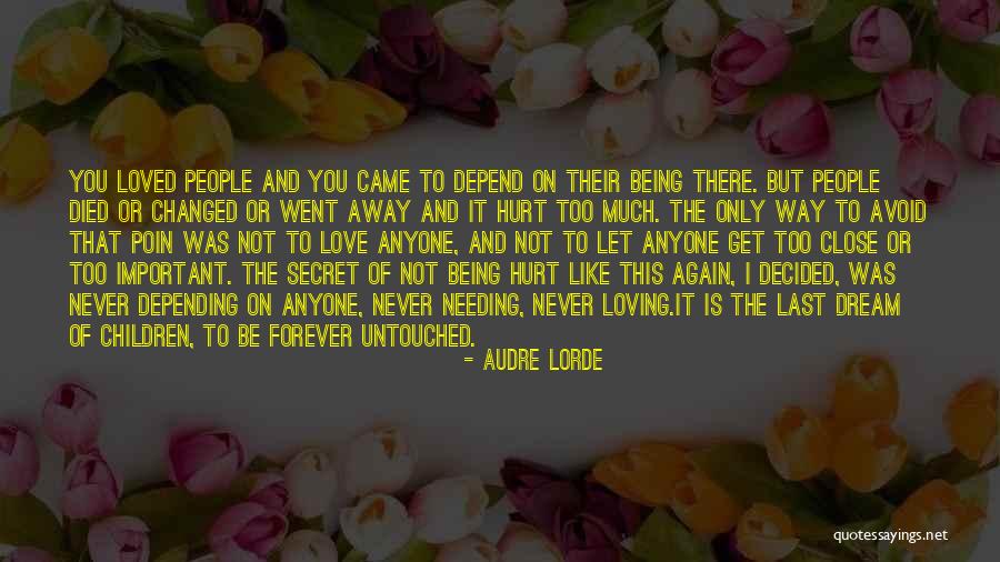 Being Loved Again Quotes By Audre Lorde