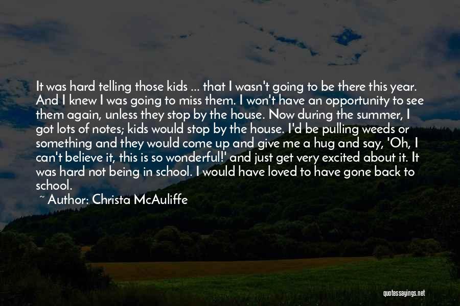 Being Loved Again Quotes By Christa McAuliffe