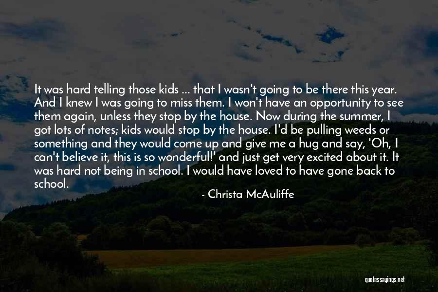 Being Loved Again Quotes By Christa McAuliffe