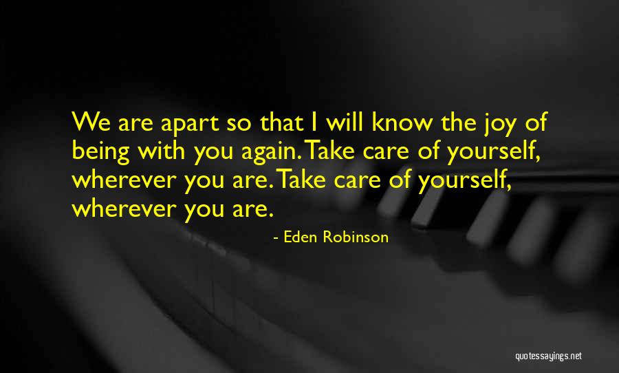 Being Loved Again Quotes By Eden Robinson