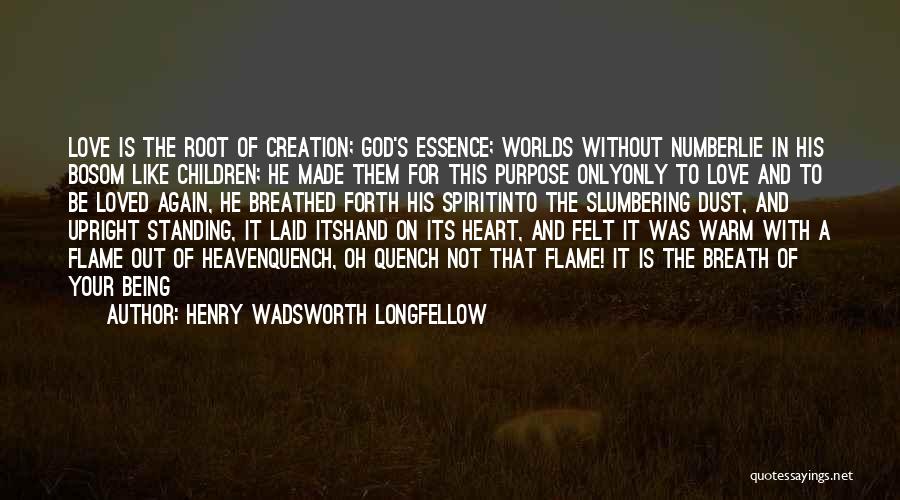Being Loved Again Quotes By Henry Wadsworth Longfellow