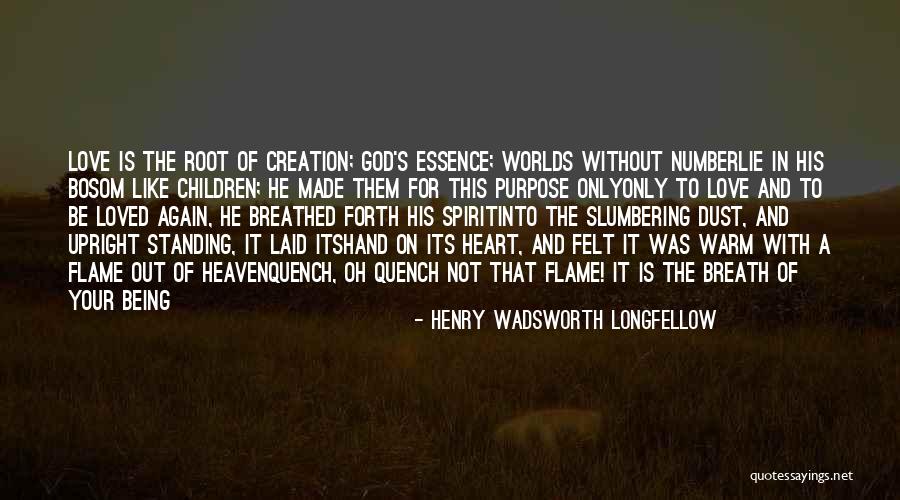 Being Loved Again Quotes By Henry Wadsworth Longfellow