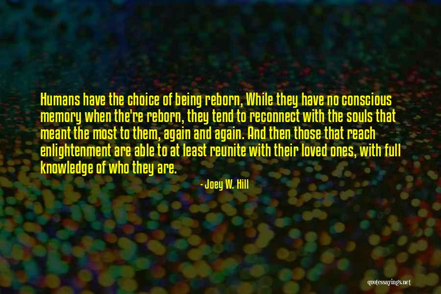 Being Loved Again Quotes By Joey W. Hill