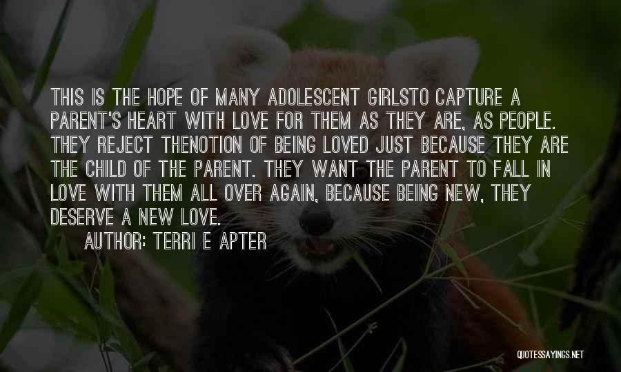 Being Loved Again Quotes By Terri E Apter
