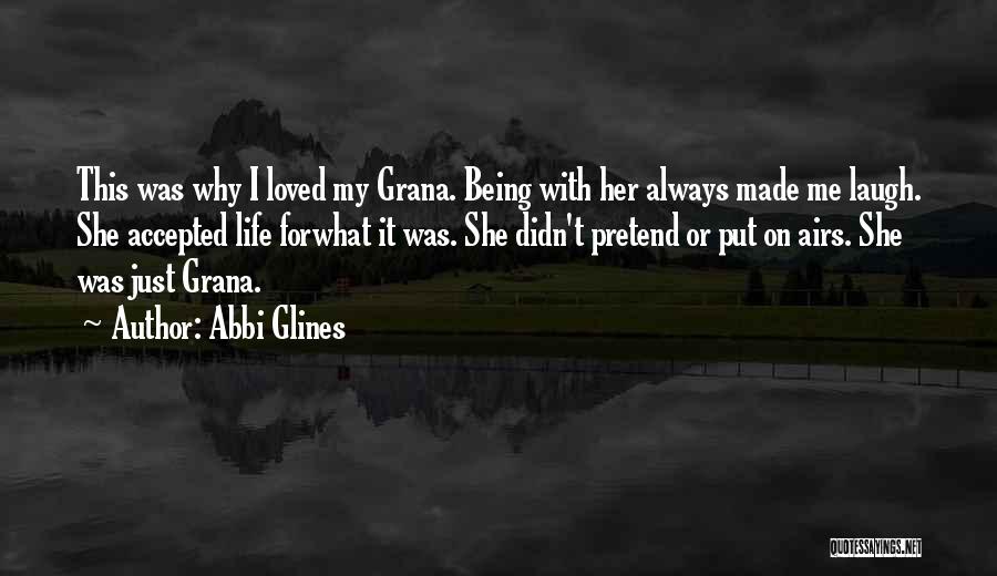 Being Loved And Accepted Quotes By Abbi Glines