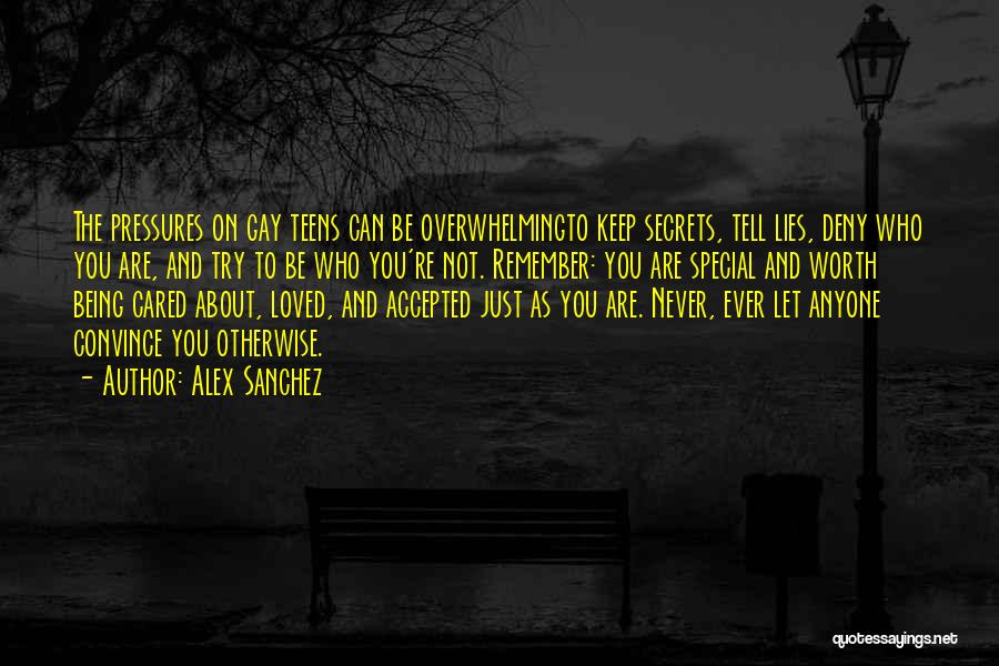 Being Loved And Accepted Quotes By Alex Sanchez