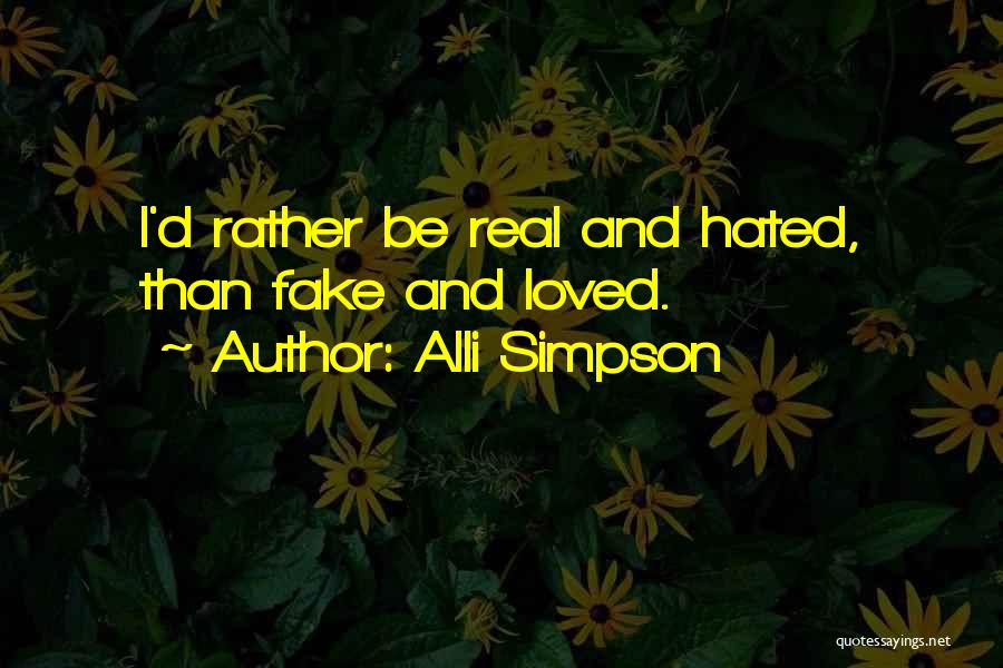 Being Loved And Hated Quotes By Alli Simpson