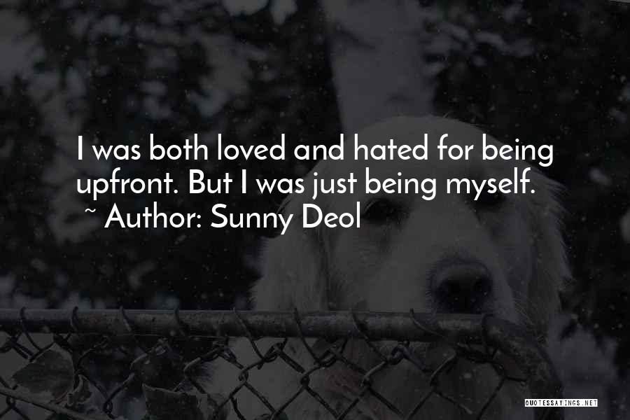 Being Loved And Hated Quotes By Sunny Deol