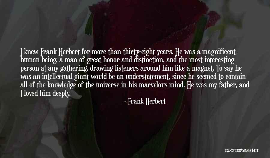 Being Loved By A Man Quotes By Frank Herbert