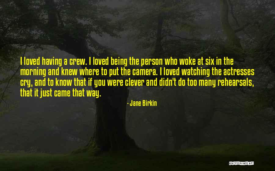 Being Loved By Many Quotes By Jane Birkin