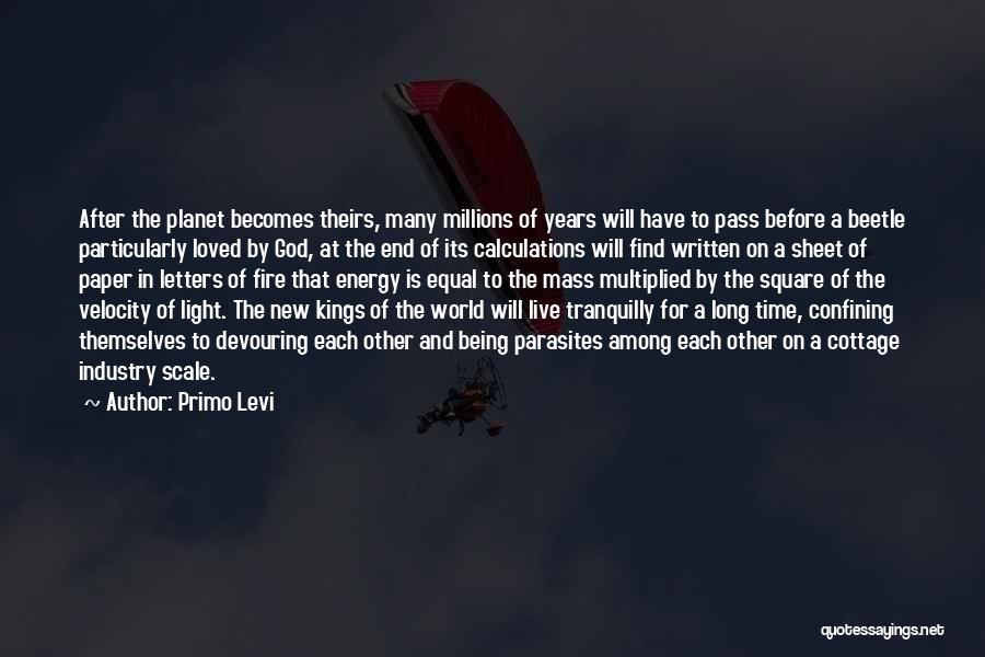 Being Loved By Many Quotes By Primo Levi