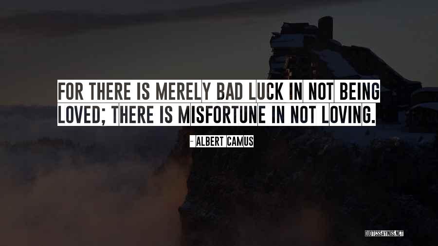 Being Loved Quotes By Albert Camus Being Loved Quotes By Albert Camus