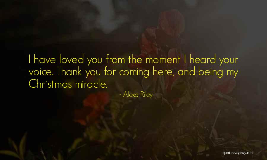 Being Loved Quotes By Alexa Riley