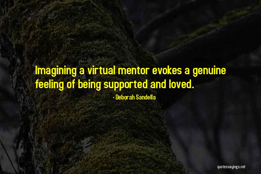 Being Loved Quotes By Deborah Sandella Being Loved Quotes By Deborah Sandella