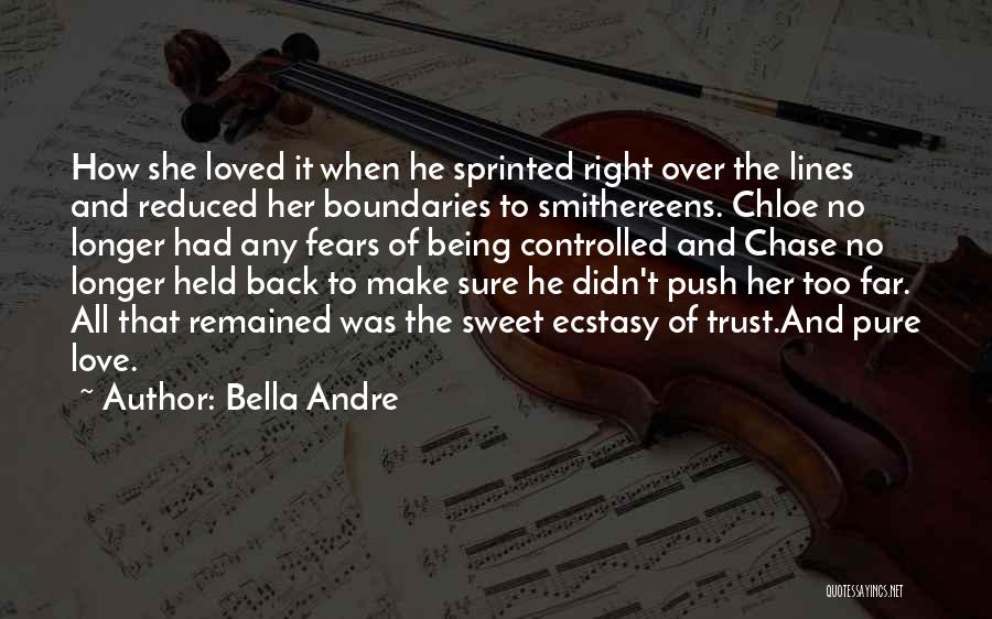 Being Loved The Right Way Quotes By Bella Andre