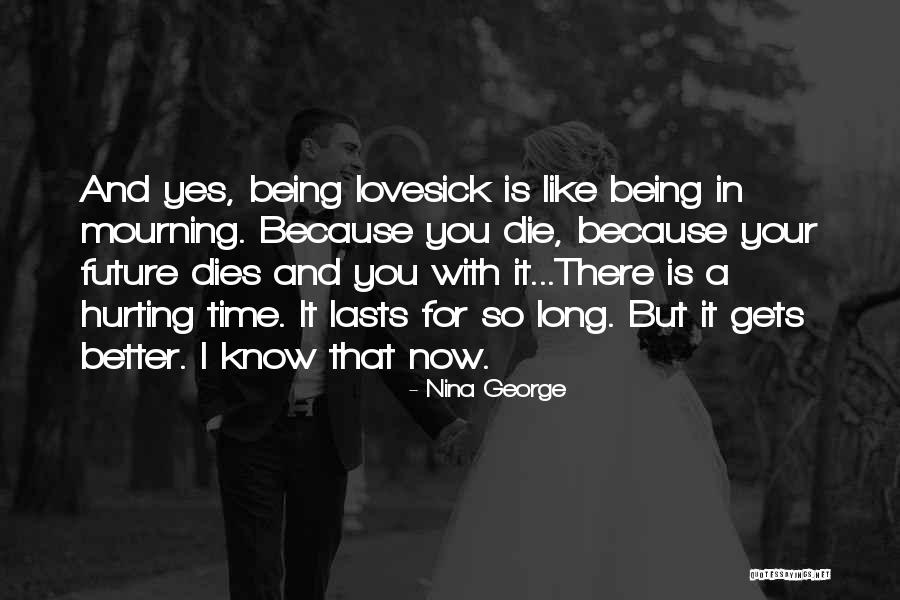 Being Lovesick Quotes By Nina George Being Lovesick Quotes By Nina George