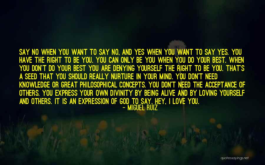 Being Loving Yourself Quotes By Miguel Ruiz Being Loving Yourself Quotes By Miguel Ruiz