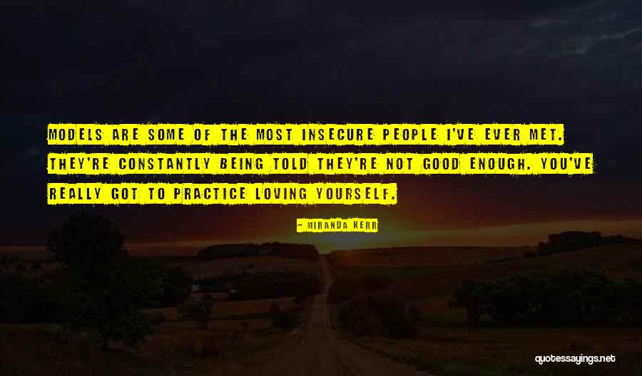 Being Loving Yourself Quotes By Miranda Kerr Being Loving Yourself Quotes By Miranda Kerr