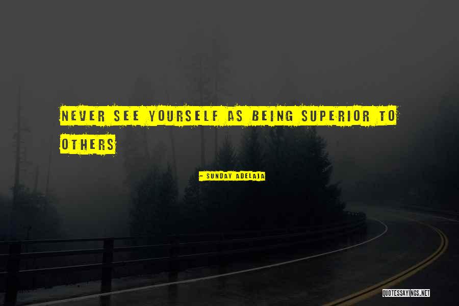 Being Loving Yourself Quotes By Sunday Adelaja Being Loving Yourself Quotes By Sunday Adelaja