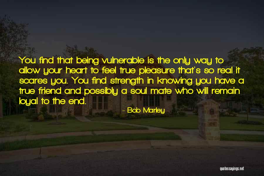 Being Loyal And Real Quotes By Bob Marley