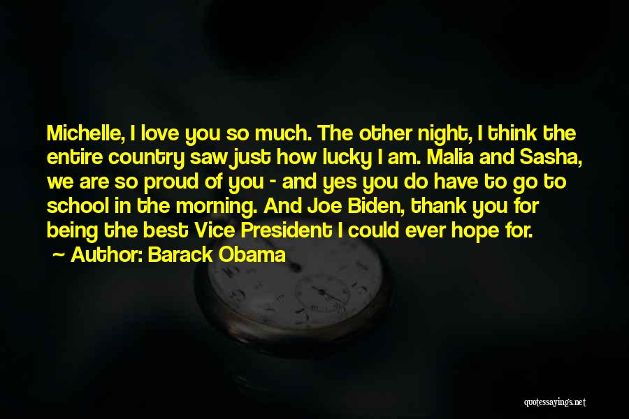 Being Lucky In Love Quotes By Barack Obama