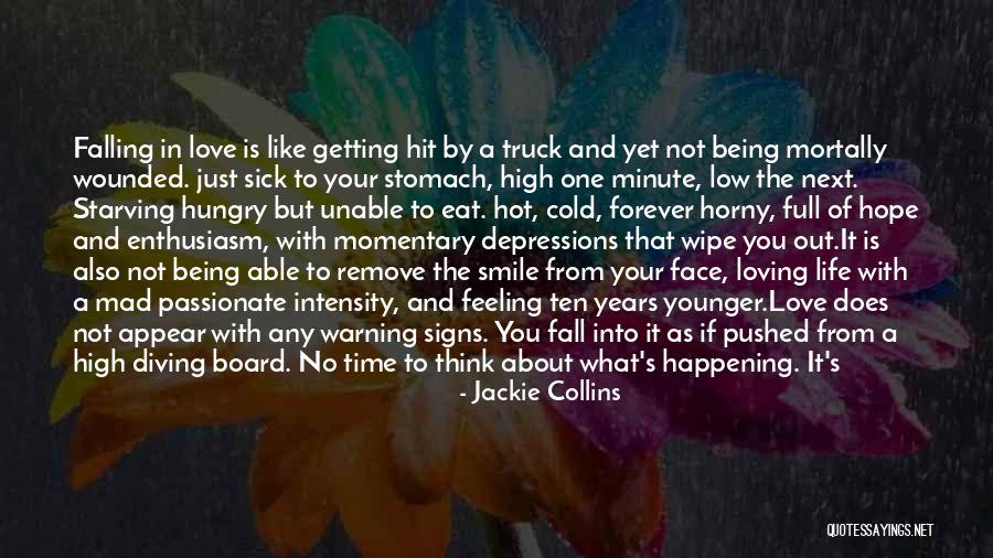 Being Mad At Someone You Love Quotes By Jackie Collins