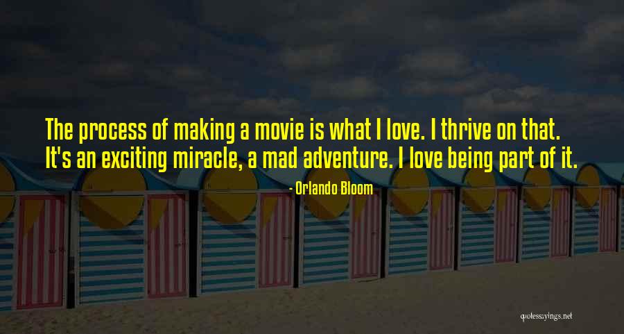 Being Mad Love Quotes By Orlando Bloom