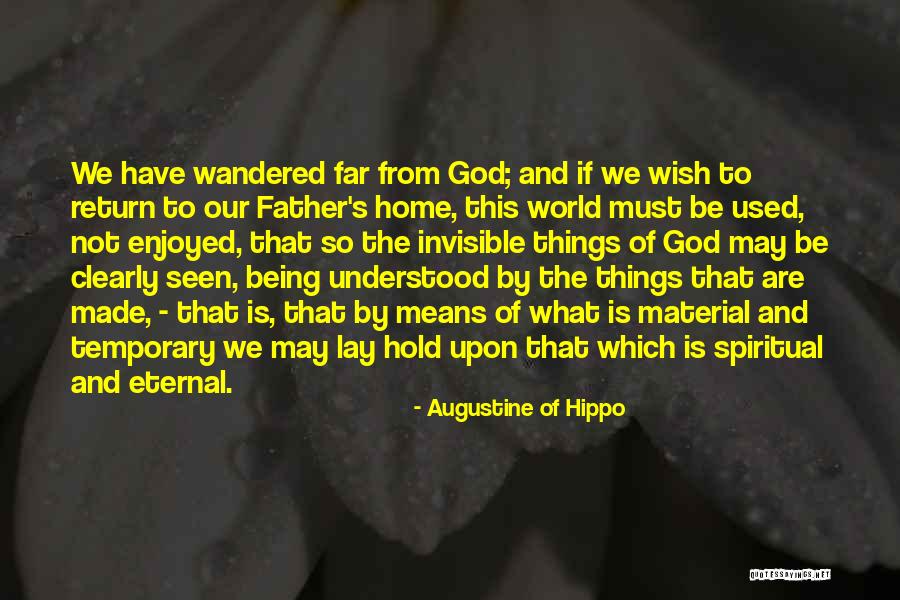 Being Made By God Quotes By Augustine Of Hippo Being Made By God Quotes By Augustine Of Hippo