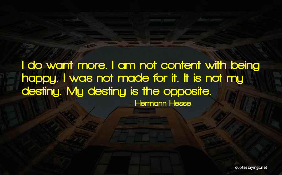 Being Made Happy Quotes By Hermann Hesse Being Made Happy Quotes By Hermann Hesse
