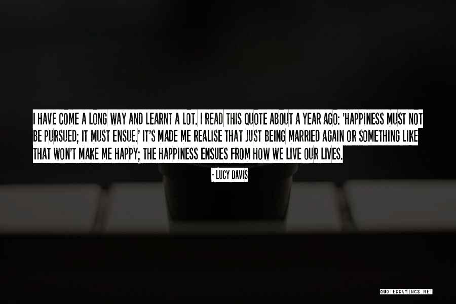 Being Made Happy Quotes By Lucy Davis Being Made Happy Quotes By Lucy Davis