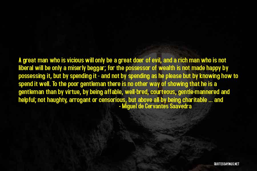 Being Made Happy Quotes By Miguel De Cervantes Saavedra Being Made Happy Quotes By Miguel De Cervantes Saavedra