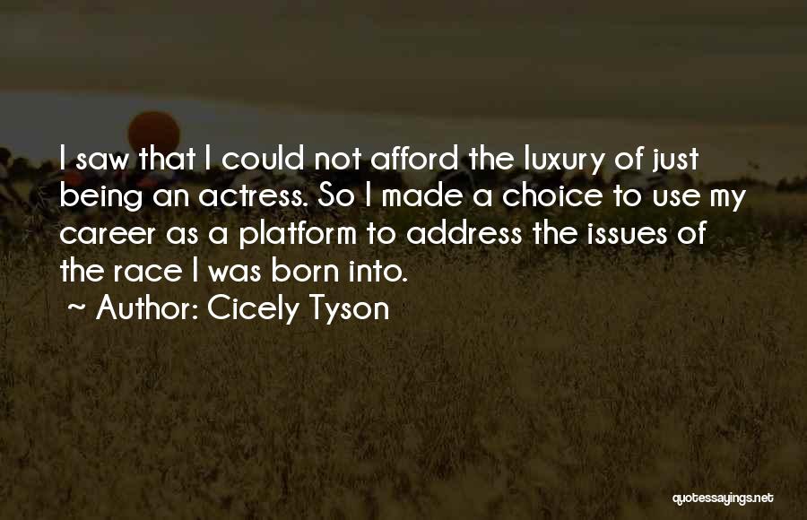Being Made Use Of Quotes By Cicely Tyson