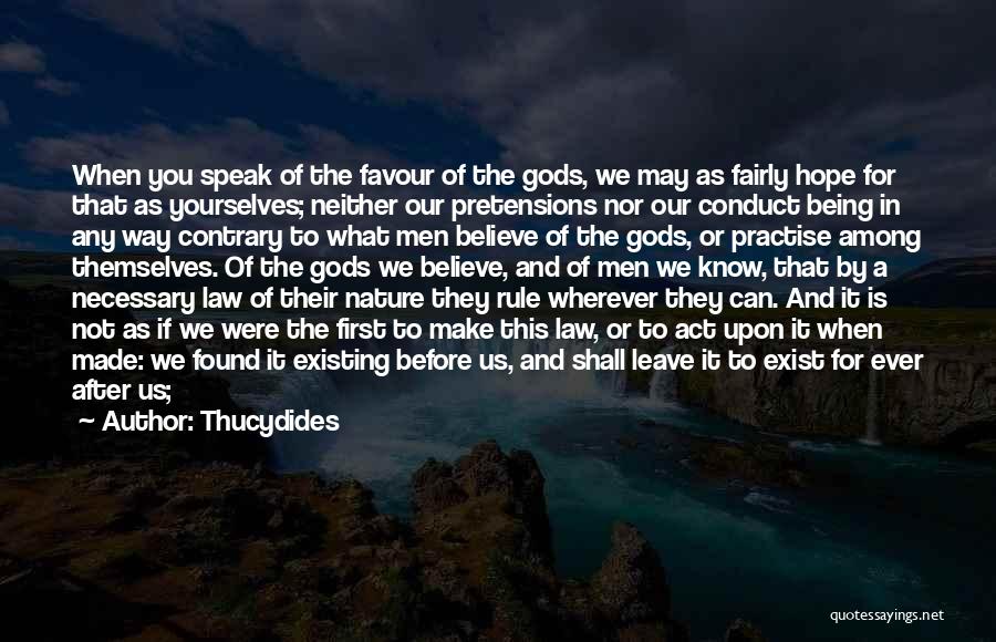 Being Made Use Of Quotes By Thucydides