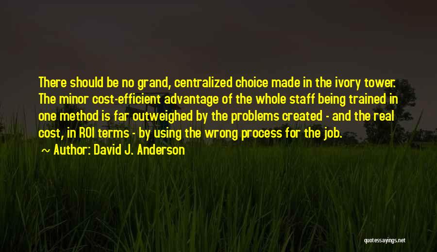 Being Made Whole Quotes By David J. Anderson