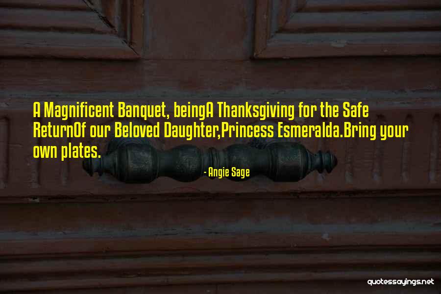 Being Magnificent Quotes By Angie Sage Being Magnificent Quotes By Angie Sage