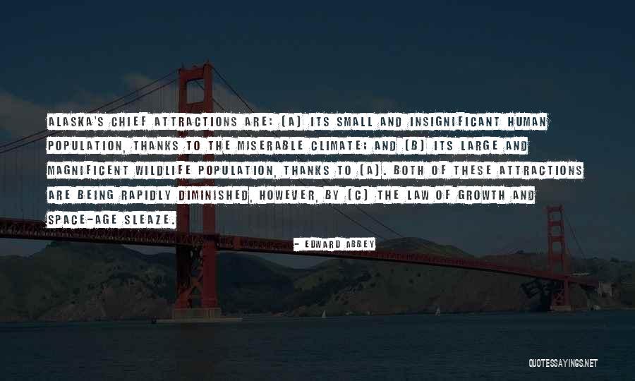 Being Magnificent Quotes By Edward Abbey Being Magnificent Quotes By Edward Abbey