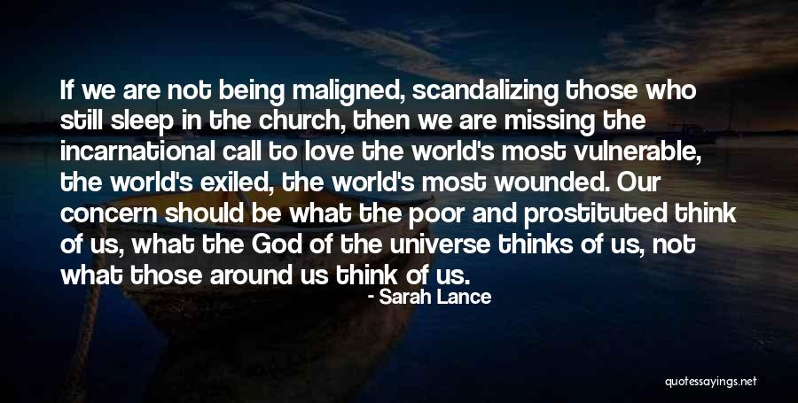 Being Maligned Quotes By Sarah Lance