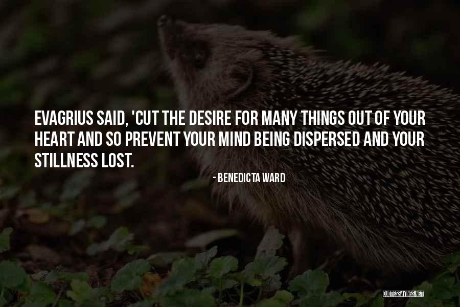 Being Many Things Quotes By Benedicta Ward