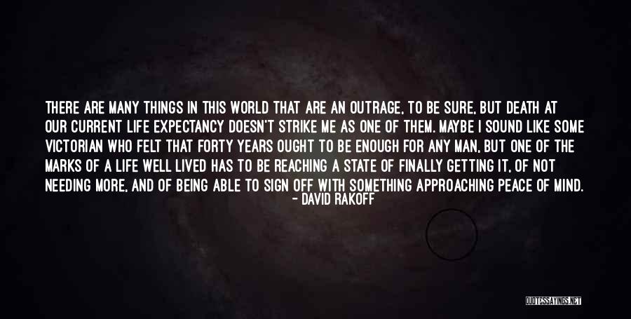 Being Many Things Quotes By David Rakoff