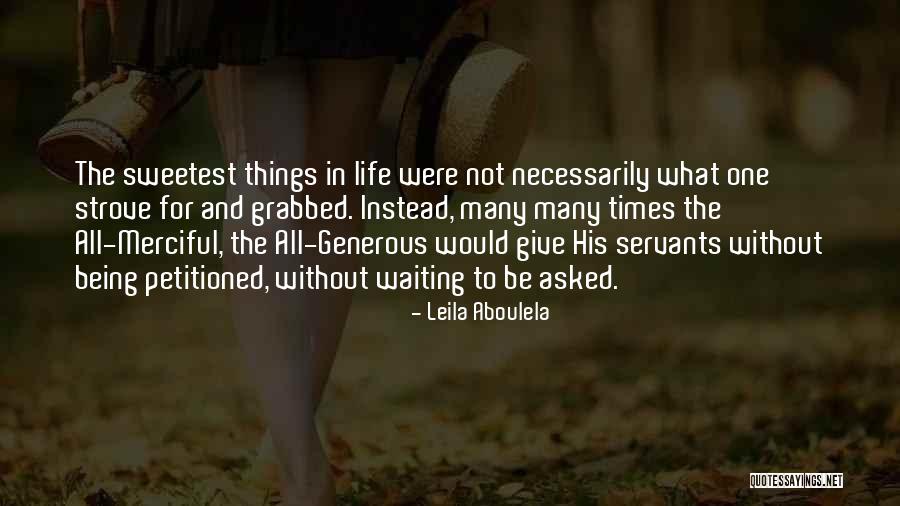 Being Many Things Quotes By Leila Aboulela Being Many Things Quotes By Leila Aboulela