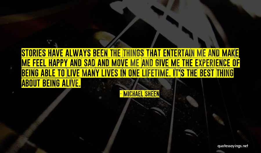 Being Many Things Quotes By Michael Sheen Being Many Things Quotes By Michael Sheen