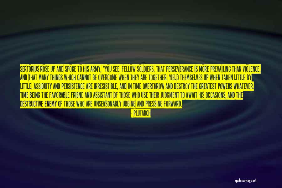 Being Many Things Quotes By Plutarch Being Many Things Quotes By Plutarch