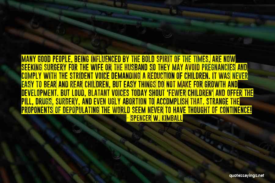 Being Many Things Quotes By Spencer W. Kimball Being Many Things Quotes By Spencer W. Kimball