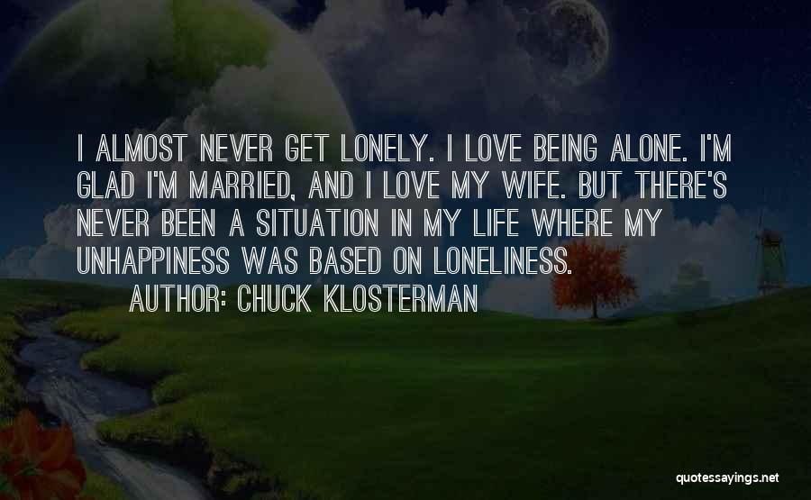 Being Married And In Love Quotes By Chuck Klosterman