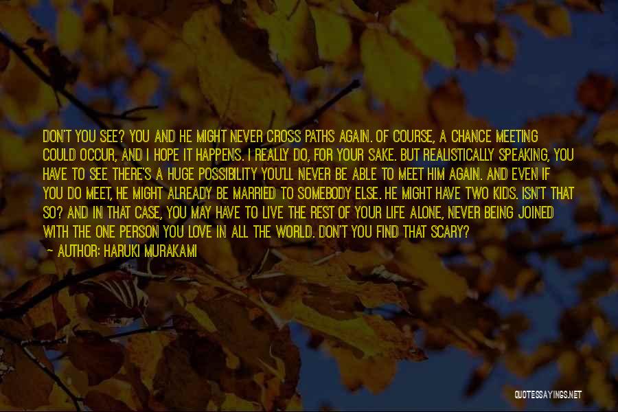 Being Married And In Love Quotes By Haruki Murakami