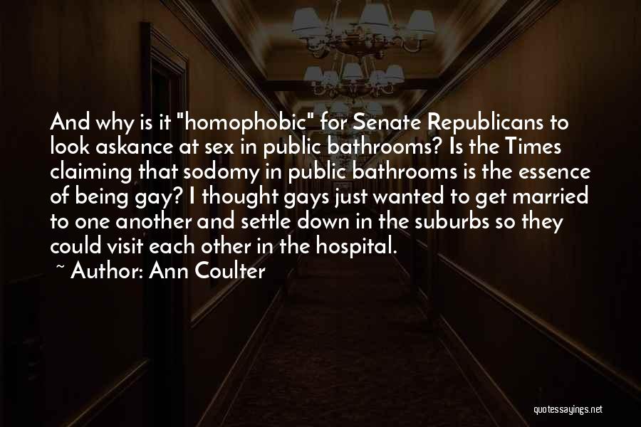 Being Married Quotes By Ann Coulter