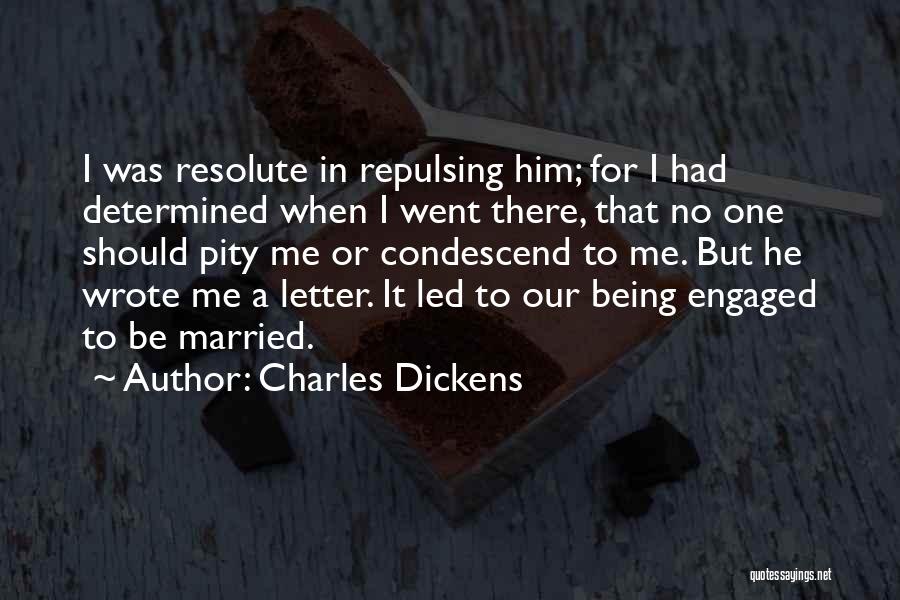 Being Married Quotes By Charles Dickens