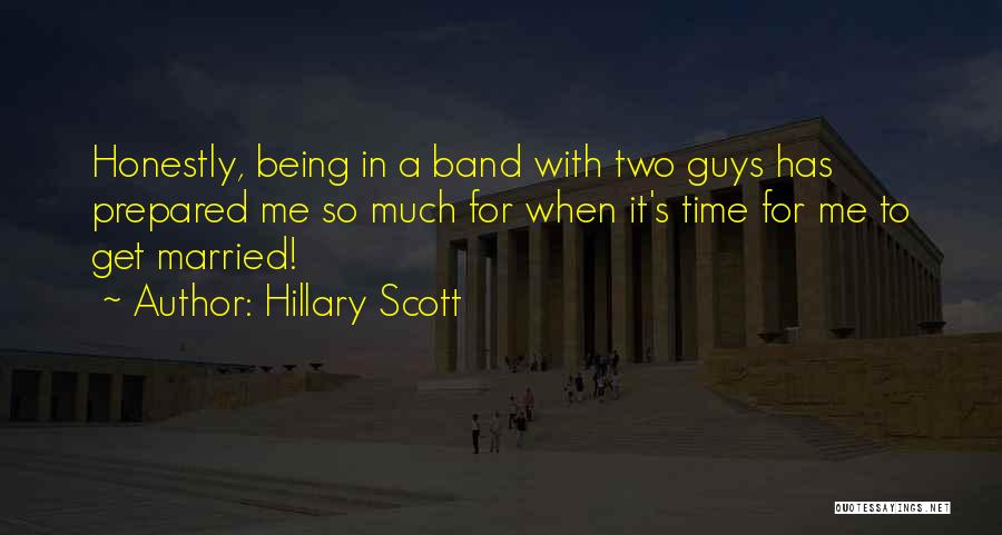 Being Married Quotes By Hillary Scott