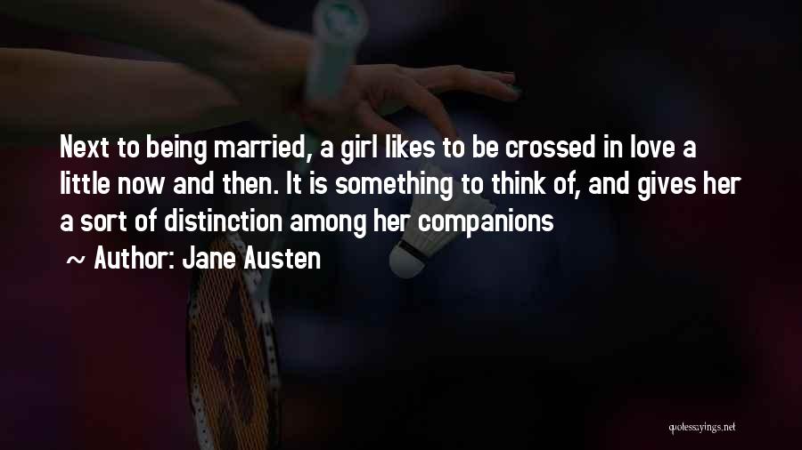 Being Married Quotes By Jane Austen