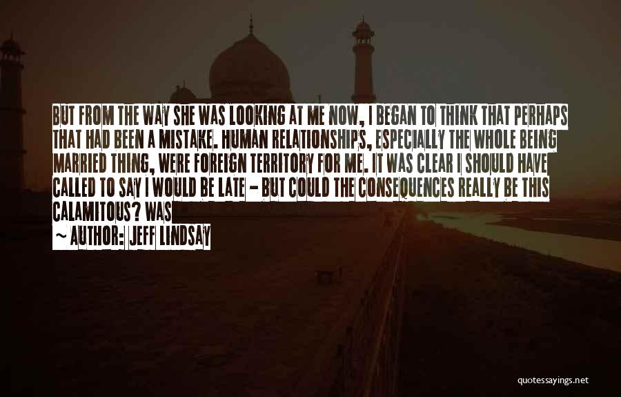 Being Married Quotes By Jeff Lindsay